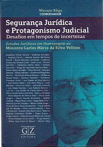 Livro Segurança Jurídica E Protagonismo Judicial - 01Ed/1...