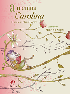Livro A menina Carolina