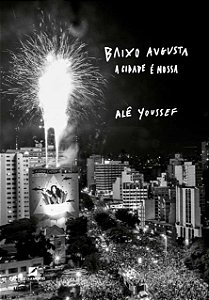 Livro Baixo Augusta: A cidade é nossa
