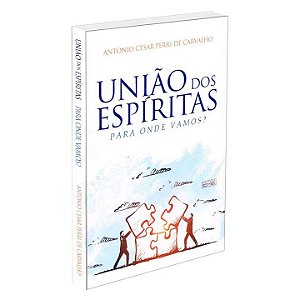 Livro Uniao Dos Espiritas - Para Onde Vam