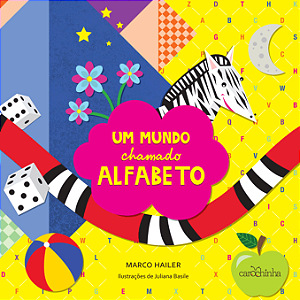 Livro Um Mundo Chamado Alfabeto