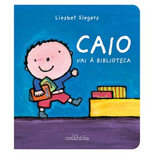 Livro Caio Vai À Biblioteca