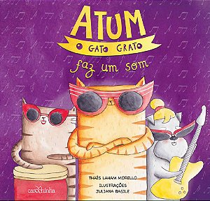 Livro Atum, O Gato Grato Faz Um Som