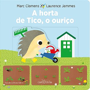 Livro A Horta De Tico  O Ourico