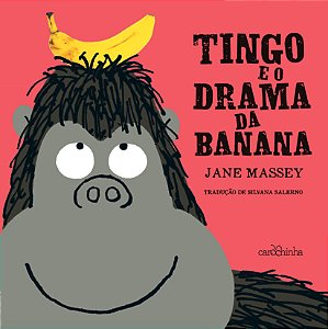 Livro Tingo E O Drama Da Banana