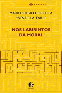Livro Nos labirintos da moral: Ed. ampliada