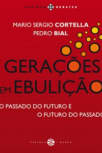 Livro Gerações em ebulição: O passado do futuro e o futur...