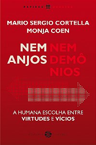 Livro Nem anjos nem demônios:: A humana escolha entre vir...