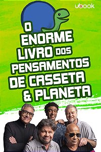 Livro O Enorme Livro Dos Pensamentos De Casseta & Planeta