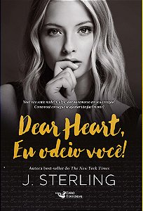 Livro Dear heart, eu odeio você!