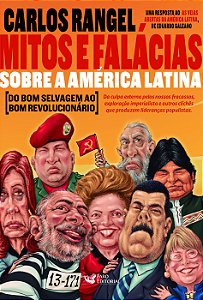 Livro Mitos e falácias sobre a América latina: do bom sel...