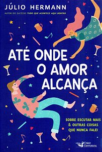 Livro Até onde o amor alcança
