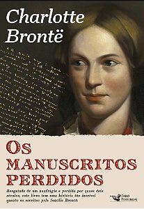 Livro Os manuscritos perdidos de Charlotte Brontë