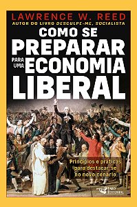 Livro Como se preparar para uma economia liberal