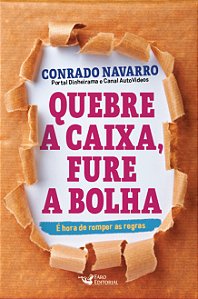 Livro Quebre a caixa, fure a bolha: é hora de romper as r...