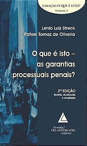 Livro Que É Isto - As Garantias Processuais Penais?, O