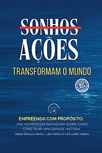 Livro Sonhos ações transforman o mundo: Empreenda com pro...