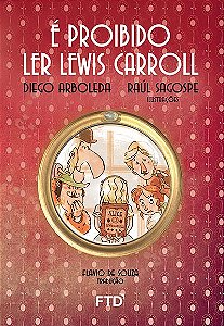 Livro É Proibido Ler Lewis Carroll ( Quero Mais )