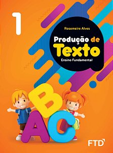 Livro Produção de Texto - 1º ano
