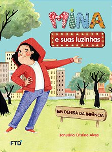 Livro Mina E Suas Luzinhas: Em Defesa Da Infância