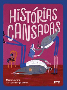 Livro Histórias cansadas