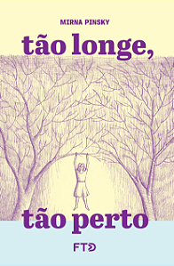 Livro Tão longe, tão perto