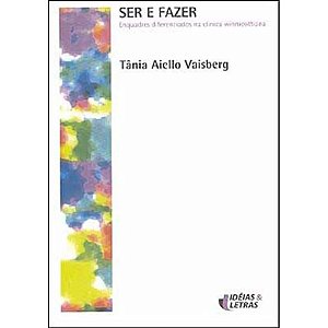 Livro Ser E Fazer Enquadres Diferenciados Na Clinica Winn...
