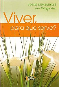 Livro Viver, Para Que Serve?