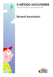 Livro O Método Aucouturier - Fantasmas De Ação E Prática ...