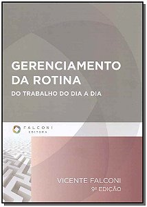 Livro Gerenciamento Da Rotina - Do Trabalho Do Dia A Dia