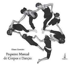 Livro Pequeno manual de corpos e danças