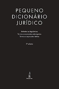 Livro Pequeno dicionário jurídico: referências legislativ...