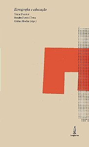 Livro Etnografia e educação: culturas escolares, formação...