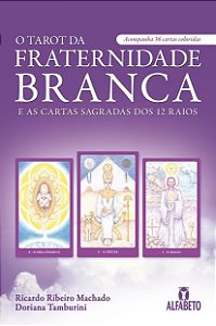 Livro O tarot da fraternidade branca e as cartas sagradas...