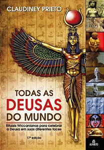 Livro Todas as deusas do mundo: rituais wiccanianos para ...