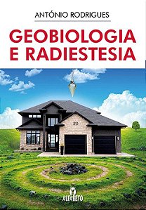 Livro Geobiologia e radiestesia