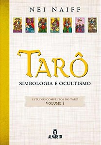 Livro Tarô: simbologia e ocultismo (Volume 1)