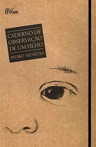 Livro Caderno de observação de um filho