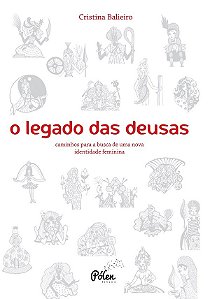 Livro O legado das deusas: caminhos para a busca de uma n...