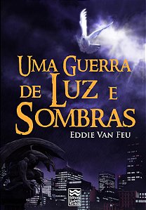 Livro Uma Guerra De Luz E Sombras