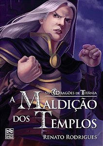 Livro Os Dragões De Titânia - A Maldição Dos Templos