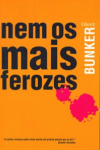 Livro Nem Os Mais Ferozes