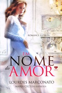 Livro Em Nome Do Amor