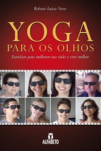 Livro Yoga para os olhos: exercícios para melhorar sua vi...