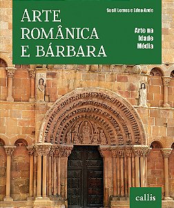 Livro Arte Românica e Bárbara