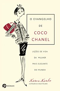 Livro O evangelho de Coco Chanel: lições de vida da mulhe...