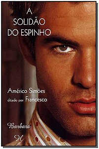 Livro A Solidão Do Espinho