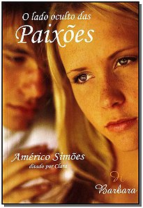 Livro O Lado Oculto Das Paixões
