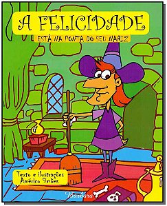 Livro A Felicidade Está Na Ponta Do Seu Nariz