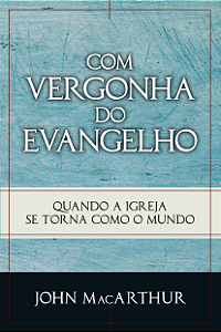 Livro Com Vergonha Do Evangelho
